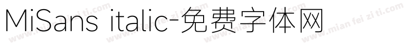 MiSans italic字体转换